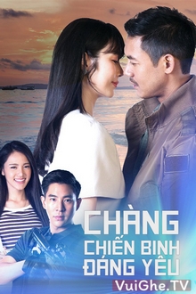 Phải Lòng Chàng Chiến Binh / Chàng Chiến Binh Đáng Yêu - Yodrak Nakrob (2019)