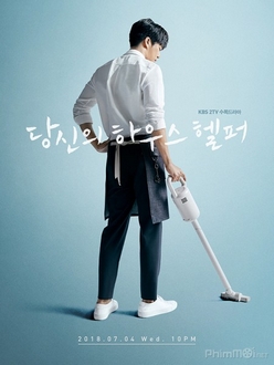 Chàng Quản Gia - Your House Helper (2018)