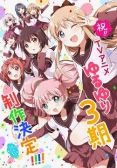 Yuru Yuri San☆Hai! (Ss3) - Yuru Yuri 3rd Season, Yuru Yuri Third Season, Yuru Yuri-san High!: YuruYuri S3 (2015)