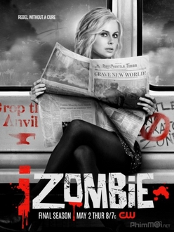 Ăn Não (Phần 5) - iZombie (Season 5) (2019)